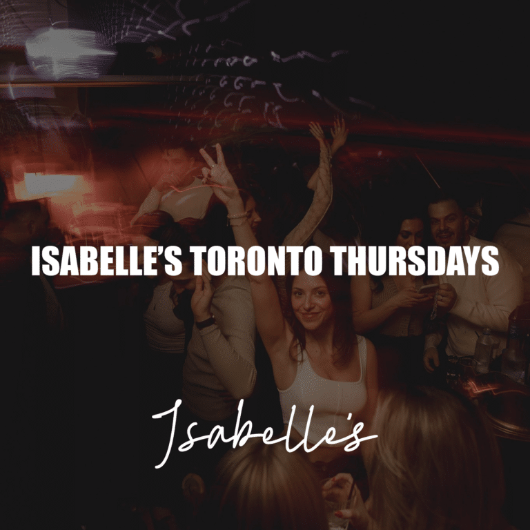 ISABELLES TORONTO THURSDAYS GUESTLIST AND RESERVATIONS